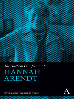 cover image of The Anthem Companion to Hannah Arendt